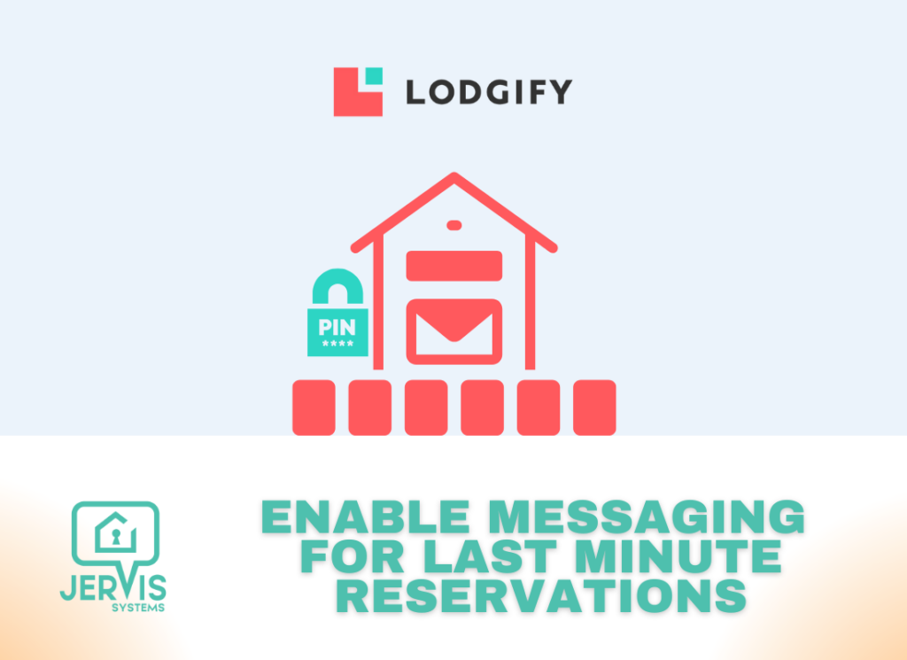 Lodgify: How to Enable Jervis® Messaging for Last Minute Reservations