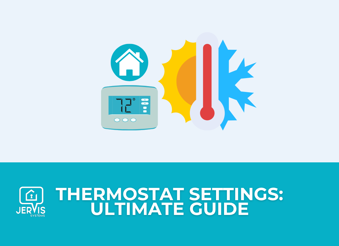 The Ultimate Guide to Jervis® Thermostat Settings